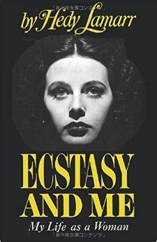 hedy lamarr bisexual|Ecstasy and Me: My Life as a Woman